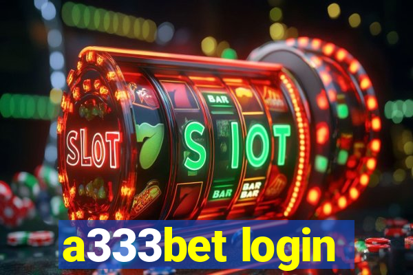 a333bet login